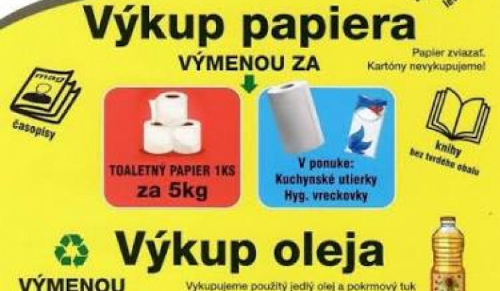 Fotka - VÝKUP PAPIERA A OLEJA DŇA 21.08.2026 (v piatok) 15:00 h - 15:10 h